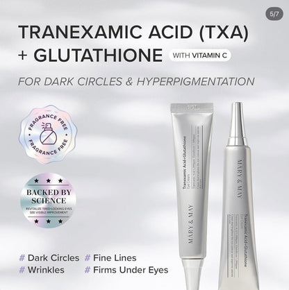 Mary&amp;May - Tranexamic Acid + Glutathione Eye Cream 30g