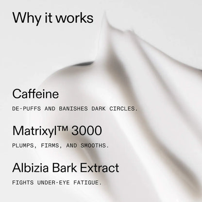 The INKEY List 
Caffeine De-puffing + Dark Circle Eye Cream..