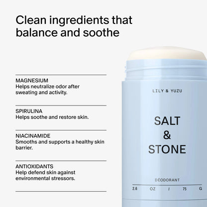 Salt &amp; Stone 
Lily &amp; Yuzu Extra-Strength Aluminum-Free Deodorant..