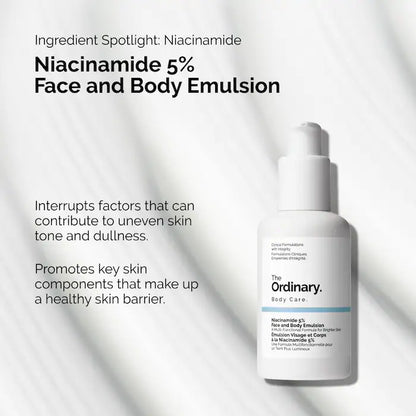 The Ordinary 
Niacinamide 5% Face and Body Emulsion for Dark Spots &amp; Uneven Tone